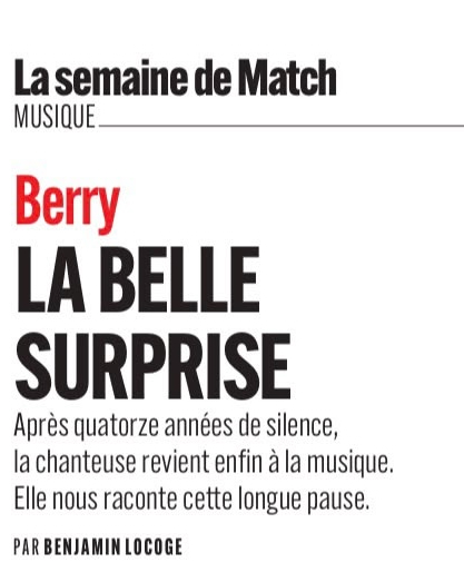 La semaine de Match : « Berry, la belle surprise » par Benjamin Locoge (Paris Match)